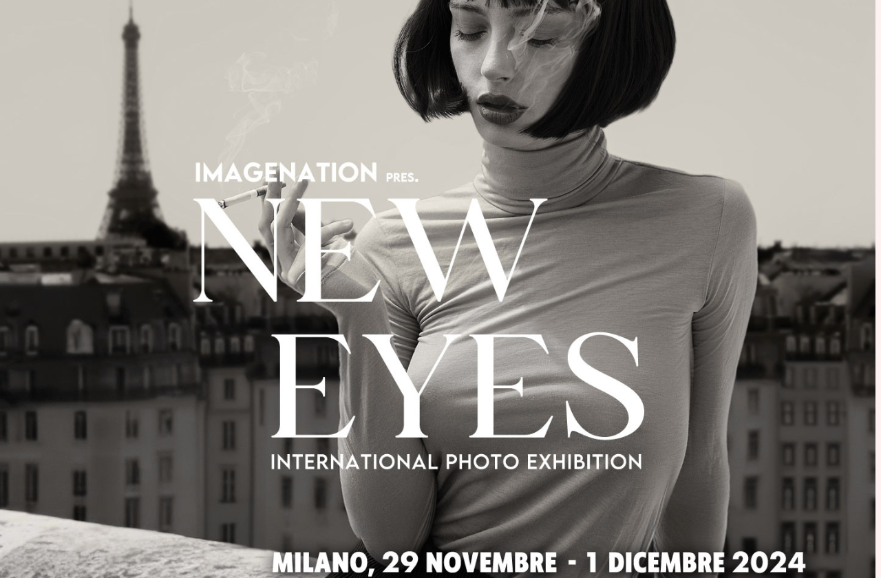 NEW EYES — a photographic exhibition in Milan