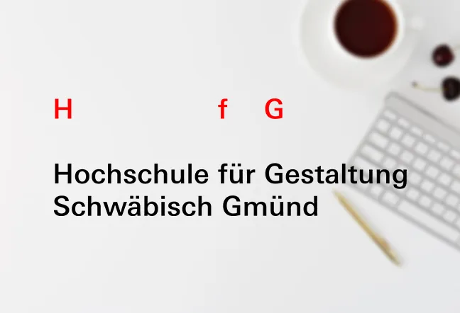 Hochschule für Gestaltung Schwäbisch Gmünd